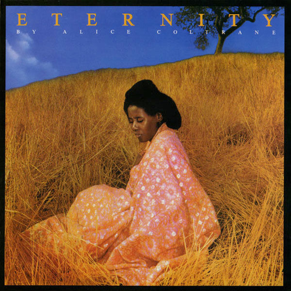 Alice Coltrane Eternity Antarctica Starts Here