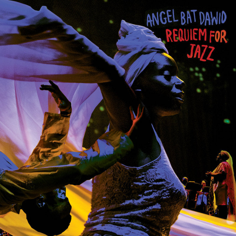 ANGEL BAT DAWID : REQUIEM FOR JAZZ [International Anthem]