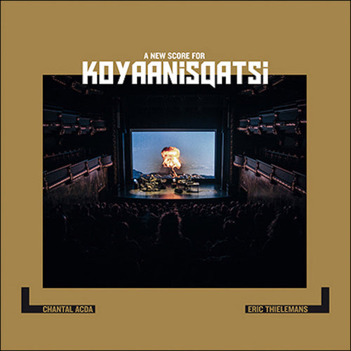 Chantal Acda Eric Thelemans A New Score For Koyaanisqatsi Sub Rosa