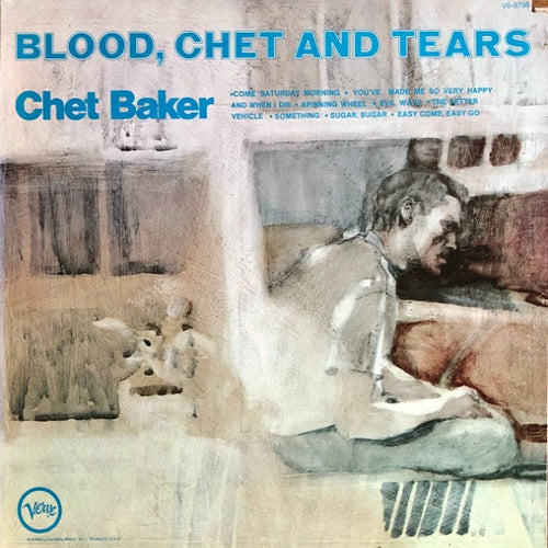 Chet Baker Blood Chet Tears Verve