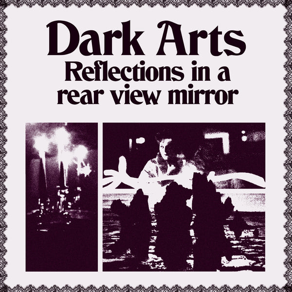 Dark Arts Reflections In A Rear View Mirror Stroom