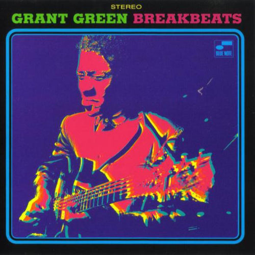 Grant Green Blue Breakbeats Blue Note 