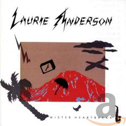 Laurie Anderson Mister Heartbreak US