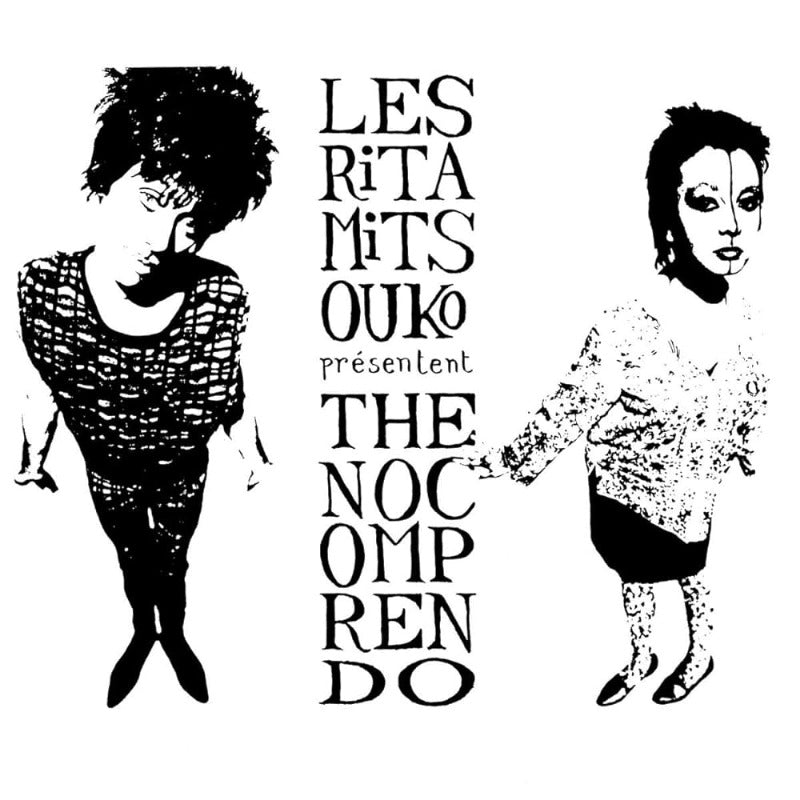 Les Rita Mitsuko The No Comprendo 