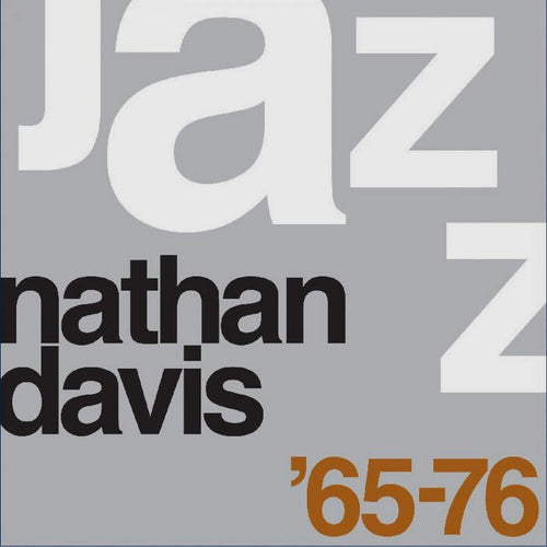 Nathan Davis 65 - 76 Jazzman 