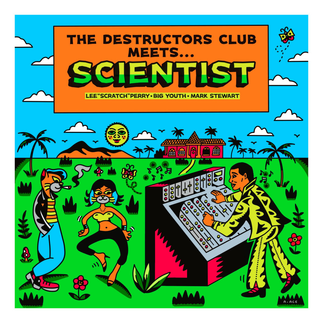 LEE PERRY - MARK STEWART - BIG YOUTH : DESTRUCTORS CLUB MEET THE SCIENTIST [Sleeping Giant Glosolalia]