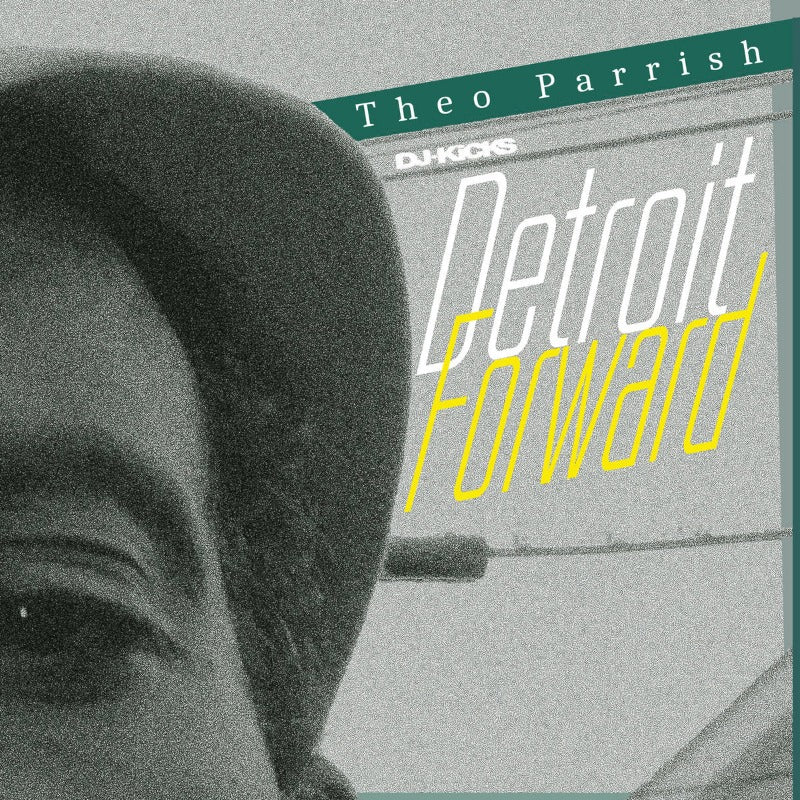 Theo Parrish Detroit Forward !K7