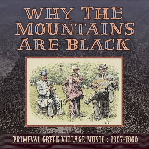 Why Mountains Are Black Greek Primeval Music Third Man 