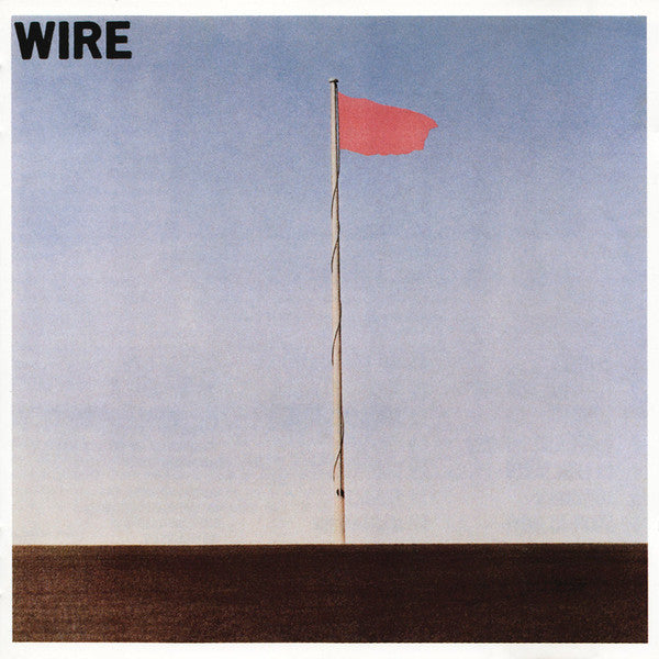 WIRE : PINK FLAG [Pink Flag]