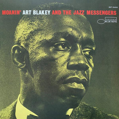 Art Blakey And The Jazz Messengers Moanin Blue Note