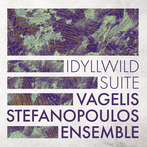 Vangelis Stefanopoulos Idyllwild Suite 