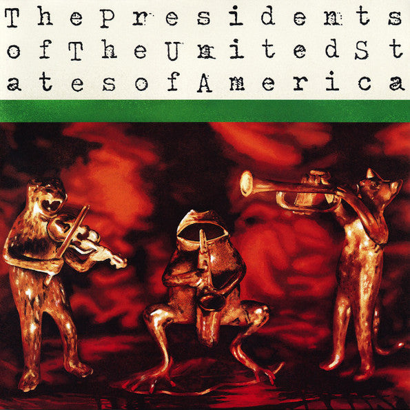 The Presidents Of The United States Sony LP